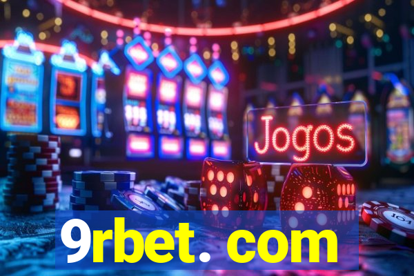 9rbet. com